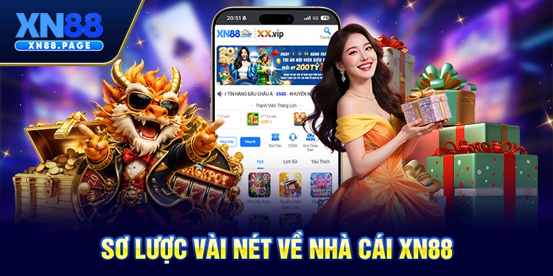Sơ lược vài nét về nhà cái XN88