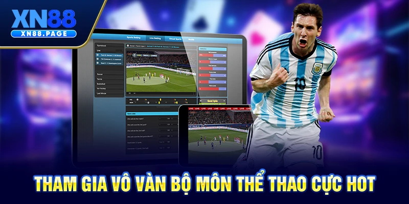 Tham gia vô vàn bộ môn thể thao cực hot Tham gia vô vàn bộ môn thể thao cực hot
